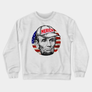 Abraham Lincoln -  MERICA Crewneck Sweatshirt